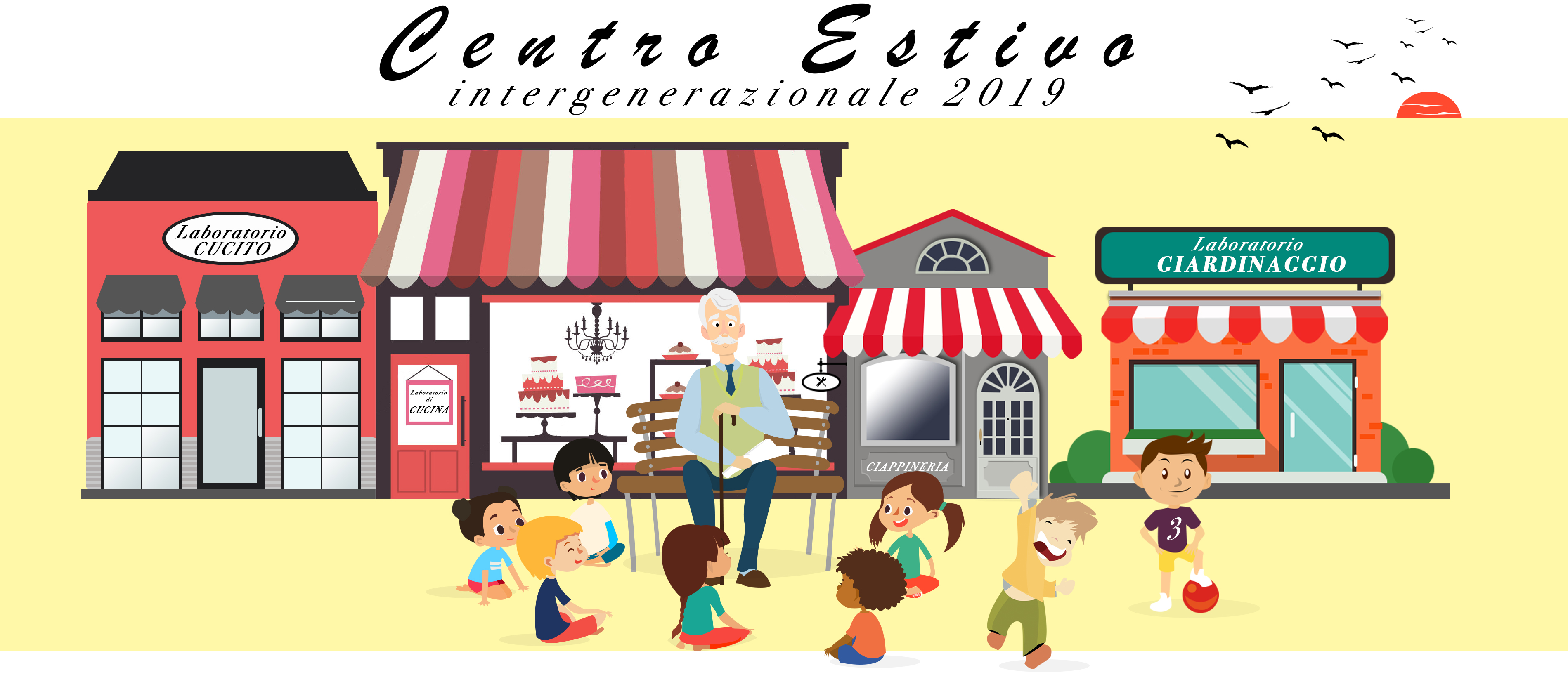 CENTRO ESTIVO INTERGENERAZIONALE 2019